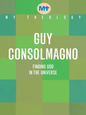 cover image of My Theology: Finding God in the Universe